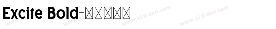 Excite Bold字体转换